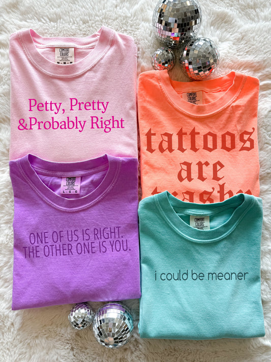 Quotes Comfort Colors Tee