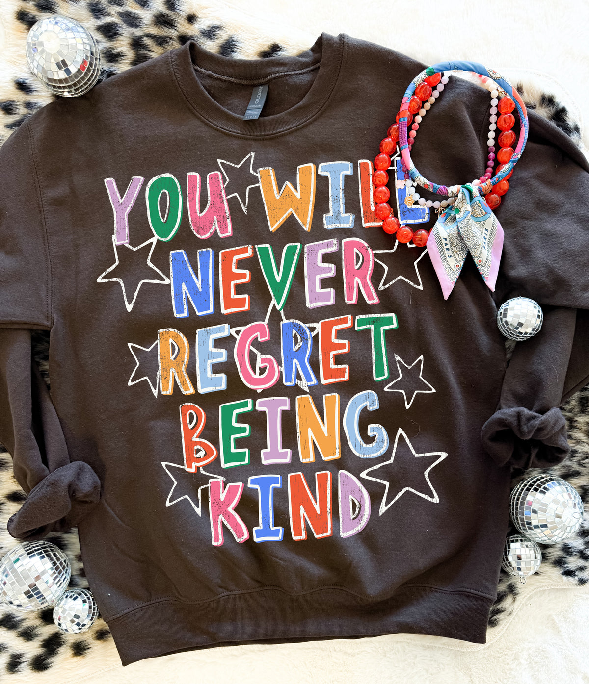 Never Regret Being Kind Stars Sweatshirt