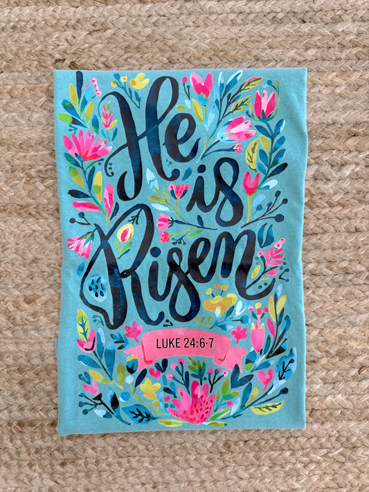 He is Risen Tee