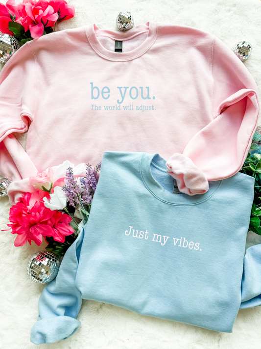 Positive Vibes Sweatshirts