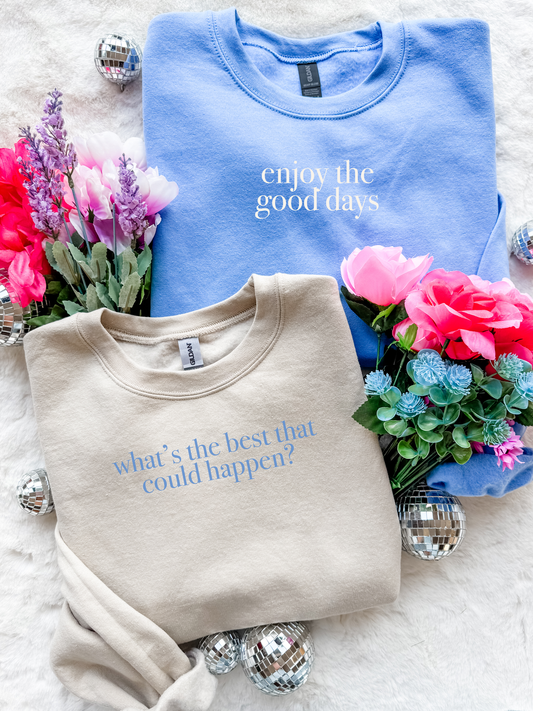 Positive Vibes Sweatshirts
